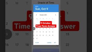 Time Farm Answer Today  Time Farm Oracle of Time 9 October Time Farm Oracle Question of the day [upl. by Eniaj991]