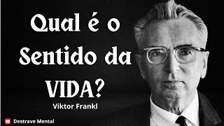 Como Viver com Propósito em Tempos Difíceis  Viktor Frankl [upl. by Trovillion]