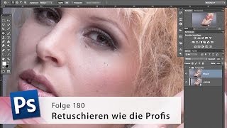 Retuschieren wie die Profis  Die PhotoshopProfis  Folge 180 [upl. by Corbet]