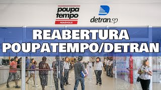 DETRAN COMUNICA REABERTURA DE UNIDADES DE POUPATEMPO E CIRETRAN EM SÃO PAULO [upl. by Kaz300]