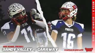 Garaway Conquers Sandy Valley Challenge to Remain Perfect 1410 🏈 [upl. by Sokul]