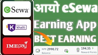 Esewa earning app esewa earning app in nepal online earning app in nepal esewa earning app [upl. by Gibb]