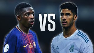 Ousmane Dembele vs Marco Asensio  Skills amp Goals 201718 HD [upl. by Arahs]