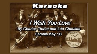 I Wish You Love Karaoke Laufey Female Key B [upl. by Caressa]