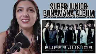 SUPER JUNIOR BONAMANA ALBUM  REACTION [upl. by Lib]