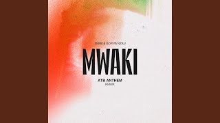 Mwaki ATB Anthem Remix [upl. by Akirehc]