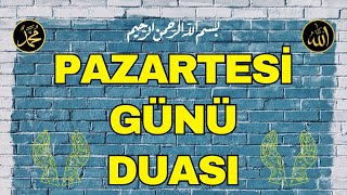 Pazartesi Günü Duası  Allah’ım Bana Helâl Rızık Nasip Ederek Beni Haramlardan Koru [upl. by Eramat]