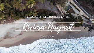 6 Lugares imperdibles en la RIVIERA NAYARIT  Riviera Nayarit 7 [upl. by Moses]