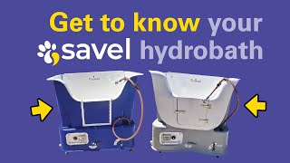 Get To Know Your Savel Hydrobath [upl. by Liba513]