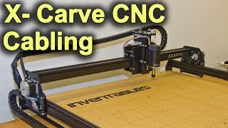 Original XCarve  Cabling [upl. by Sheline]