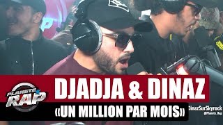 Djadja amp Dinaz quotUn million par moisquot en live  PlanèteRap [upl. by Nive]