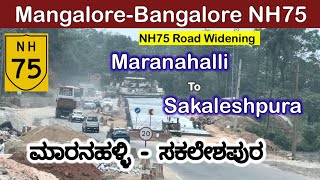 MangaloreBangalore NH75 Maranahalli to Sakaleshpura  Road Widening Latest Updates [upl. by Golda]