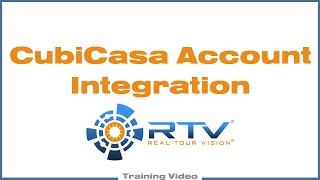 CubiCasa Account Integration into RTV [upl. by Sergent]