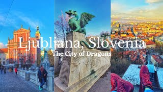 Ultimate Ljubljana Slovenia winter Adventure  Top Things to do amp see  Travel Vlog November 2021 [upl. by Lola]