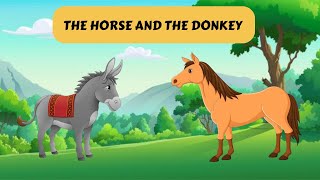 The Horse And The Donkey  Short Story For Kids  Moral Stories in English For Children [upl. by Enyak]