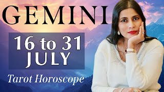 GEMINI Tarot reading from 16 to 31 July 2024 [upl. by Cenac553]