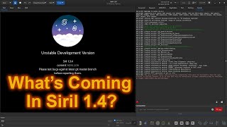 Whats Coming in Siril 14 [upl. by Nylecyoj]