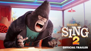 Sing 2  Official Trailer HD [upl. by Ruthie]