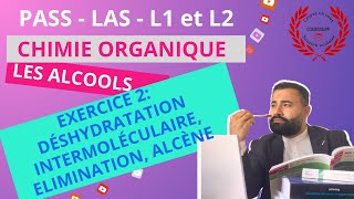 EXERCICE 2 LES ALCOOLS  45  DÉSHYDRATATION INTERMOLÉCULAIRE ELIMINATION ALCÈNE [upl. by Romona]