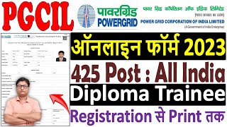 PGCIL Diploma Trainee Online Form 2023 Kaise Bhare ¦ How to Fill PowerGrid Diploma Trainee Form 2023 [upl. by Animar629]