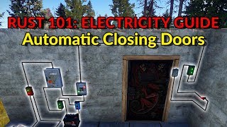 RUST 101 Electricity  Automatic Closing Doors [upl. by Bissell415]