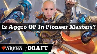 Is Aggro OP In Pioneer Masters  Pioneer Masters Early Access Draft  MTG Arena [upl. by Oneida681]