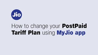 How To Change Your Postpaid Tariff Plan Using MyJio App [upl. by Holtz]