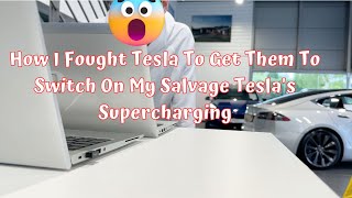 How I Fought Tesla To Get Them To Switch On My Salvage Teslas Supercharging [upl. by Poppy]