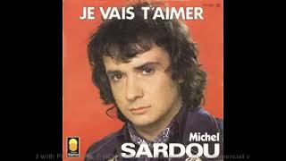 1977 Michel Sardou je vais taimer [upl. by Eiresed]