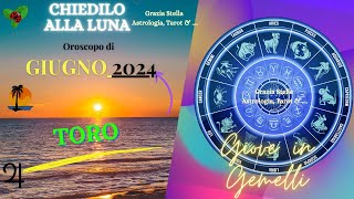 TORO OROSCOPO DI GIUGNO 2024 astrologia oroscopodigiugno toro [upl. by Ahens]