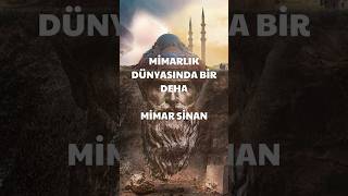 MİMAR SİNAN  MİMARLIK DÜNYASINDA BİR DEHA [upl. by Gilly]