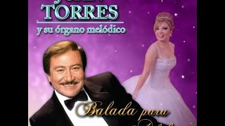 Lo que no sabias de Juan Torres y su Órgano Melodico [upl. by Balliett820]