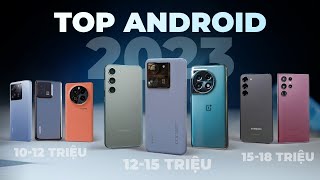 Top điện thoại Android “NGON” nhất cuối năm 2023 [upl. by Bever]