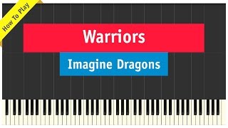 Imagine Dragons  Warriors  Piano Cover How To Play Tutorial [upl. by Boles]