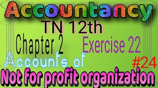 TN 12th accounts chapter 2  Exercise 22 [upl. by Modie717]