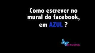 Escrever no Mural do Facebook em Azul [upl. by Haneeja573]