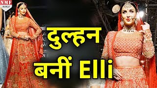 Lakme Fashion Week 2017 में Bridal Look में Capture हुई Elli Avram [upl. by Floridia453]