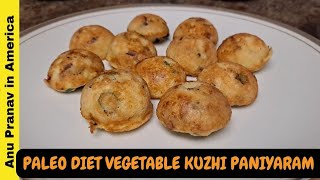 Paleo diet Vegetable kuzhi paniyaram  Diet recipes  Paleo egg recipe  usa tamilvlog  anu pranav [upl. by Yanaj]