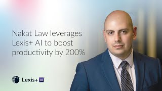 Lexis AI increases productivity by 200 at Nakat Law [upl. by Eseerehs]