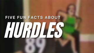 Five Fun Facts about HURDLES [upl. by Raycher]