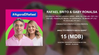 Jingle quotÉ o prefeito que eu queroquot — Rafael Brito Prefeito de Maceió  MDBAL  Eleições 2024 [upl. by Gwyn]