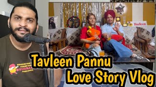 Tavleen Pannu Love Story Vlog 🤣 [upl. by Maribelle]