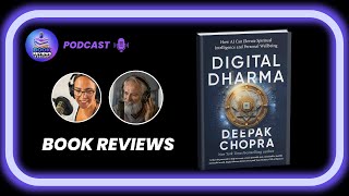 Can AI Make You Happy Exploring Digital Dharma with Deepak Chopra  Book Review [upl. by Portingale904]