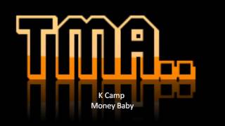 k camp money baby [upl. by Attelahs820]