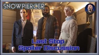 Snowpiercer Season 4 Episode 10 Last Stop  Spoiler Discussion [upl. by Cadmarr]