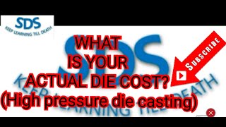 WHAT IS YOUR ACTUAL DIE COST  High pressure die casting [upl. by Oznofla759]