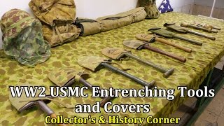 World War 2 USMC Entrenching Tools and Covers  Collectors amp History Corner [upl. by Nyladnek769]