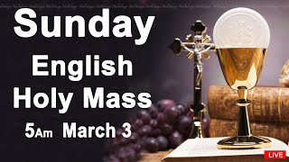 Catholic Mass Today I Daily Holy Mass I Sunday March 3 2024 I English Holy Mass I 500 AM [upl. by Bonucci962]