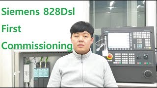 MyungJchae828Dsl Siemens 828D First Commissioning  지멘스 828D 초기 시운전 [upl. by Ciapas263]