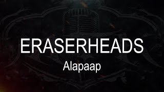 Eraserheads  Alapaap  Karaoke  Instrumental [upl. by Eikceb340]